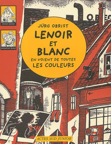 Lenoir et Blanc en voient de toutes les couleurs