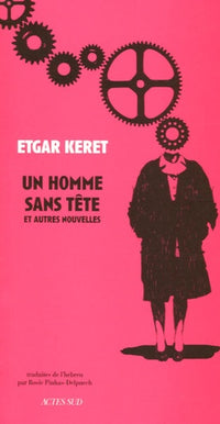 Un homme sans tête: et autres nouvelles