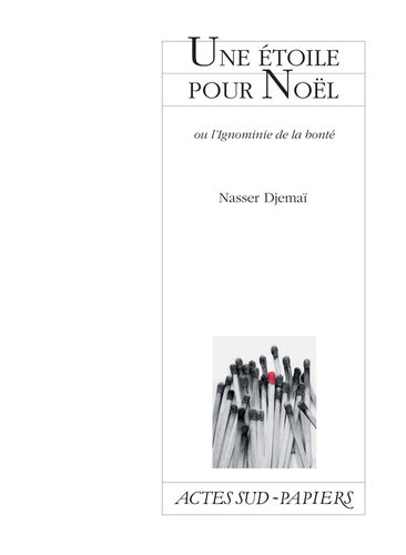 Une étoile pour Noël: Ou l'ignominie de la bonté