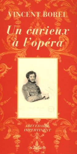 Un curieux à l'opéra
