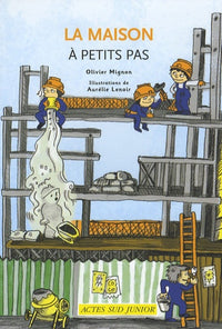 La maison à petits pas
