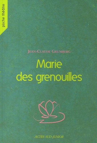 Marie des grenouilles