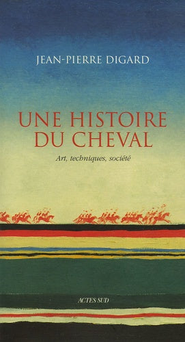 Une histoire du cheval