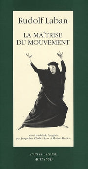 La Maîtrise du mouvement