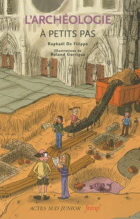 L'archéologie à petits pas - fermeture et bascule vers 9782742796373