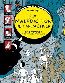 La malédiction de l'arbalétrier