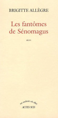 Les fantômes de Sénomagus