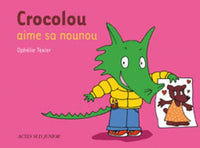 Crocolou aime sa nounou