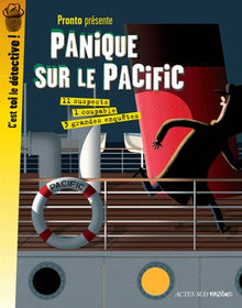 Panique sur le Pacific: 3 grandes enquêtes