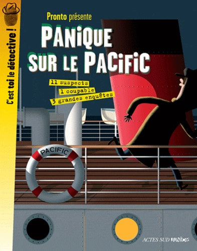 Panique sur le Pacific: 3 grandes enquêtes