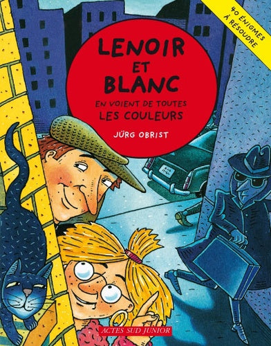 Lenoir et blanc en voient de toutes les couleurs - fermeture et bascule