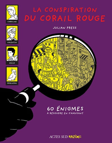 La conspiration du Corail Rouge_1ere_ed_fermeture et bascule vers 9782330102845: 60 énigmes à résoudre en s'amusant