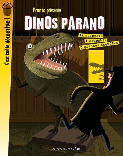 Dinos parano: 3 grandes enquêtes