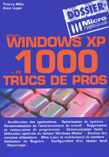 Windows XP : Astuces et secrets
