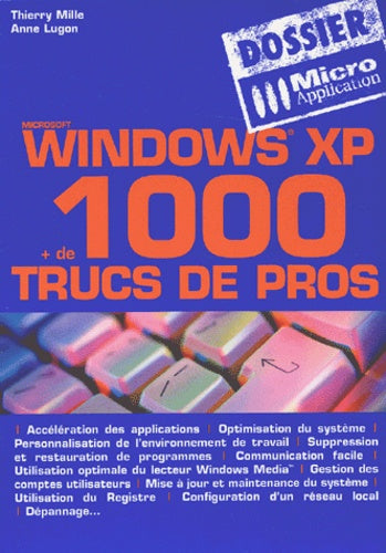Windows XP : Astuces et secrets