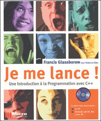 Je me lance !: Une introduction à la programmation C++