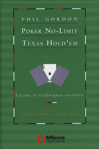 Poker No-Limit Texas Hold'em: Tome 1 : Leçons et techniques avancées