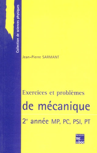 Exercices et problèmes de mécanique