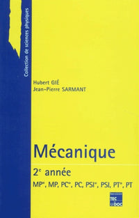 Mécanique: 2[e année MP*, MP, PC*, PC, PSI*, PSI, PT*, PT