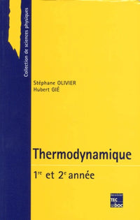 Thermodynamique: Première année et deuxième année