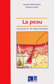 La peau: Structure et physiologie