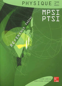 Physique 1ère année MPSI et PTSI