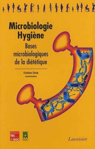 Microbiologie - Hygiène: Bases microbiologiques de la diététique