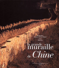 La Grande Muraille de Chine
