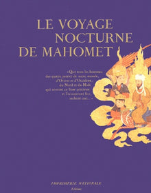 Le voyage nocturne de Mahomet, suivi de : L'aventure de la parole