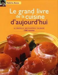 Le grand livre de la cuisine d'aujourd'hui