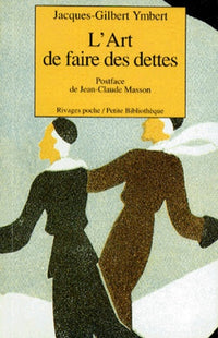 L'art de faire des dettes
