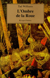 L'arcane des épées, tome 7 : L'ombre de la roue