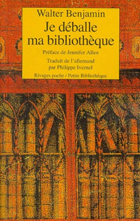 Je Deballe Ma Bibliotheque. Une Pratique De La Collection