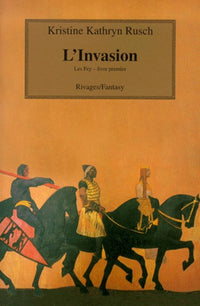 Les fey, tome 1 : L'invasion