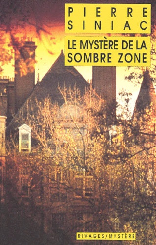 Le mystère de la sombre zone