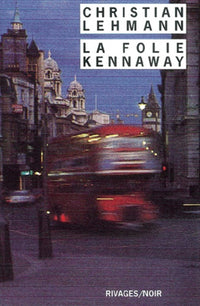 La folie Kennaway