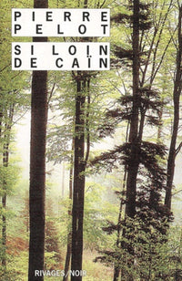 Si loin de caïn