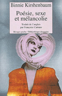POESIE, SEXE ET MELANCOLIE