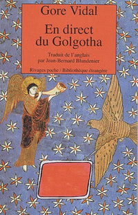 En direct du golgotha