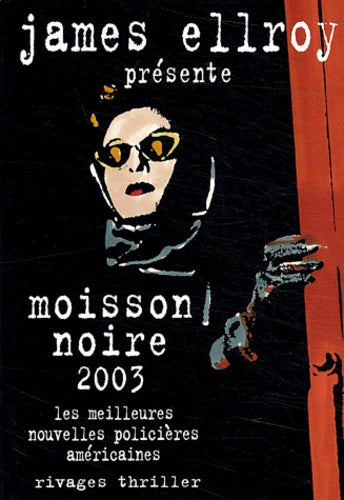 Moisson noire 2003