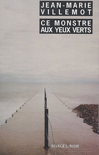 Ce monstre aux yeux verts