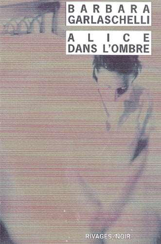 Alice dans l'ombre