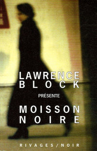 Moisson noire