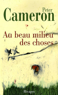 Au beau milieu des choses