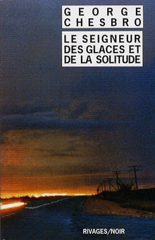 Seigneur des glaces et de la solitude