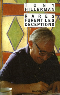 Rares furent les déceptions