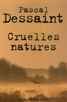 cruelles natures