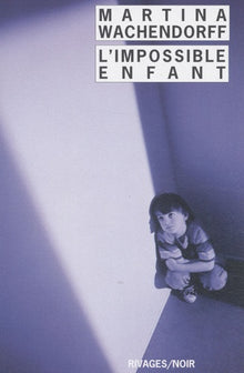 L'impossible enfant