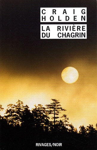 la rivière du chagrin