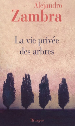 La vie privée des arbres